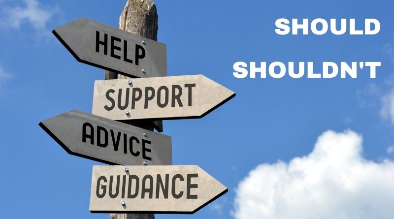 Should / Shouldn’t